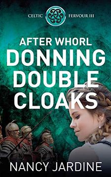portada After Whorl Donning Double Cloaks (Celtic Fervour Series) (en Inglés)
