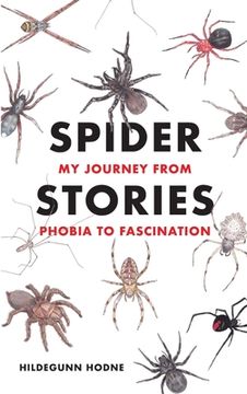 portada Spider Stories: My Journey from Phobia to Fascination (en Inglés)