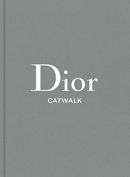 portada Dior: The Collections, 1947-2017 (Catwalk) (in English)