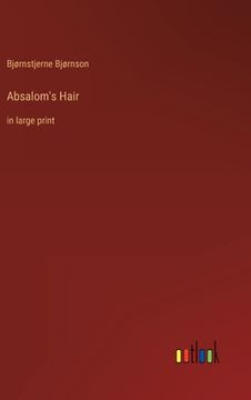 portada Absalom's Hair: in large print (in English)