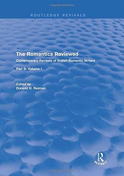 portada The Romantics Reviewed: Contemporary Reviews of British Romantic Writers. Part B: Byron and Regency Society Poets - Volume I (en Inglés)