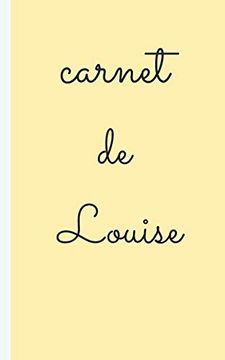 Libro Carnet De Louise Carnet Ligné Personnalisé Avec Prenom Pour ...