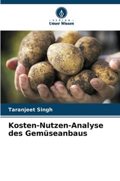 portada Kosten-Nutzen-Analyse des Gemüseanbaus (en Inglés)