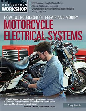portada How to Troubleshoot, Repair, and Modify Motorcycle Electrical Systems (Motorbooks Workshop) (in English)