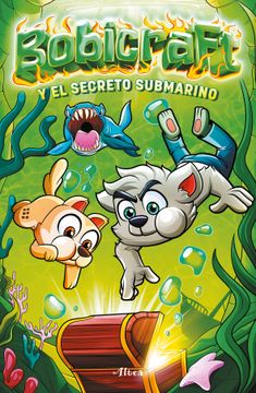 portada Bobicraft y el Secreto Submarino (in Spanish)