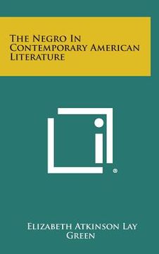 portada The Negro In Contemporary American Literature (en Inglés)
