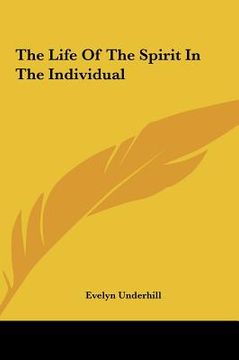 portada the life of the spirit in the individual the life of the spirit in the individual (en Inglés)