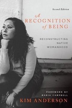 portada A Recognition of Being: Reconstructing Native Womanhood (en Inglés)
