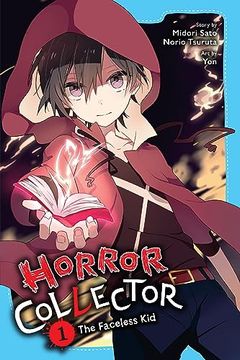 portada Horror Collector, Vol. 1: The Faceless kid (Horror Collector, 1) (en Inglés)
