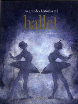 portada Las Grandes Historias del Ballet
