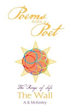 portada Poems from a Poet: The Rings of Life The Wall (en Inglés)