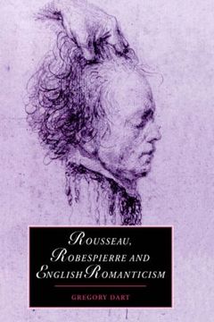 portada Rousseau Robespierre & eng Romantic (Cambridge Studies in Romanticism) (en Inglés)
