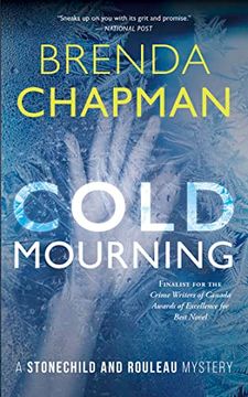 portada Cold Mourning: A Stonechild and Rouleau Mystery (a Stonechild and Rouleau Mystery, 1) (en Inglés)