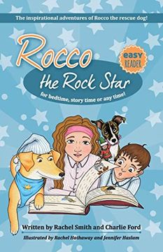 portada Rocco the Rock Star: The Inspirational Adventures of Rocco the Rescue Dog! (en Inglés)