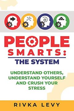 portada People Smarts: The System: Understand Yourself, Understand Others, and Crush Your Stress (en Inglés)