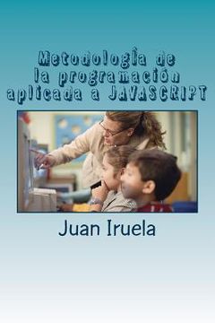 portada MetodologÍa de la programación aplicada a JAVASCRIPT