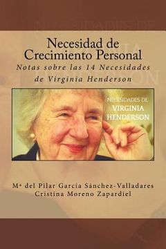 portada Necesidad de Crecimiento Personal: Notas sobre las 14 Necesidades de Virginia Henderson (in Spanish)