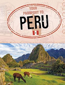 portada Your Passport to Peru (World Passport) (in English)