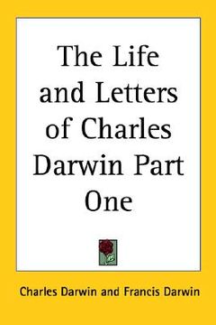 portada the life and letters of charles darwin part one