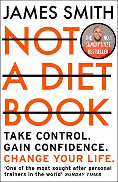portada Not a Diet Book: Take Control. Gain Confidence. Change Your Life. (en Inglés)