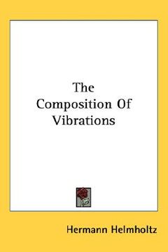 portada the composition of vibrations (en Inglés)