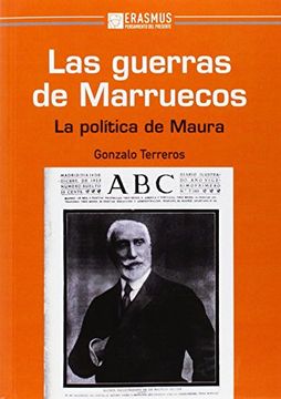 portada Las guerras de marruecos la política de maura (in Spanish)