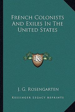 portada french colonists and exiles in the united states (en Inglés)