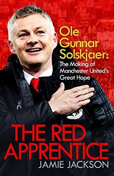 portada The red Apprentice: Ole Gunnar Solskjaer: The Making of Manchester United'S Great Hope (en Inglés)