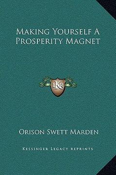 portada making yourself a prosperity magnet (in English)