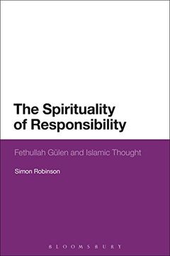 portada The Spirituality of Responsibility: Fethullah Gulen and Islamic Thought (in English)