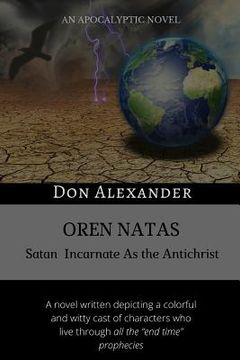 portada Oren Natas: Satan Incarnate As the Antichrist (en Inglés)