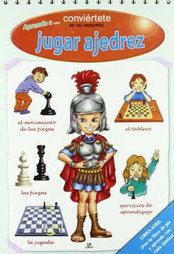 portada Aprendo a Jugar Ajedrez Conviertete en un Campeon (in Spanish)