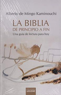 portada La Biblia de Principio a Fin. Una Guía de Lectura Para Hoy: 244 (Nueva Alianza) (in Spanish)