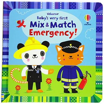 portada Baby'S Very First mix and Match Emergency! (Baby'S Very First Books) 