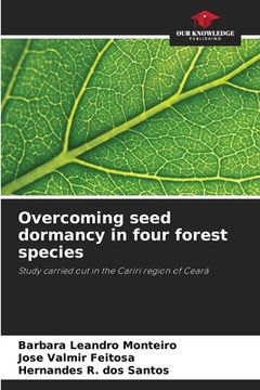 portada Overcoming seed dormancy in four forest species (en Inglés)