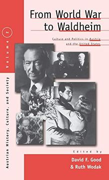 portada From World war to Waldheim: Culture and Politics in Austria and the United States (Austrian and Habsburg Studies) 