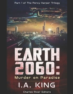 portada Earth 2060: Murder on Paradise (Part 1 of The Percy Harper Trilogy) (en Inglés)