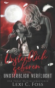 portada Unsterblich Geboren: Vampir Liebesroman (in German)