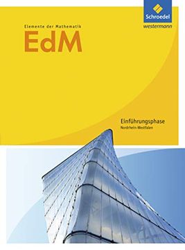 portada Elemente der Mathematik sii - Ausgabe 2014 für Nordrhein-Westfalen: Einführungsphase: Schülerband: Sekundarstufe 2 - Ausgabe 2014 (en Alemán)