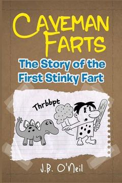 portada Caveman Farts: The Story of the First Stinky Fart (en Inglés)