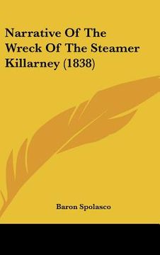 portada narrative of the wreck of the steamer killarney (1838) (en Inglés)