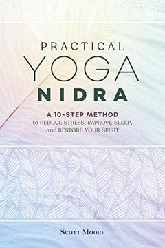 portada Practical Yoga Nidra: A 10-Step Method to Reduce Stress, Improve Sleep, and Restore Your Spirit 