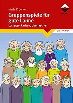 portada Gruppenspiele für Gute Laune: Loslegen, Lachen, Überraschen (en Alemán)