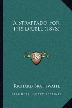 portada a strappado for the diuell (1878) (en Inglés)