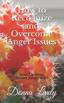 portada How to Recognize and Overcome Anger Issues (in English)