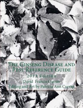 portada The Ginseng Disease and Pest Reference Guide