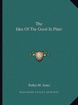 portada the idea of the good in plato (en Inglés)