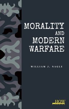 portada Morality and Modern Warfare (in English)