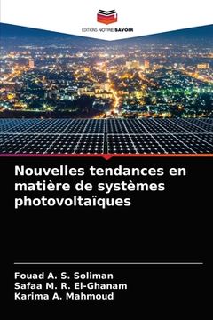 portada Nouvelles tendances en matière de systèmes photovoltaïques (in French)