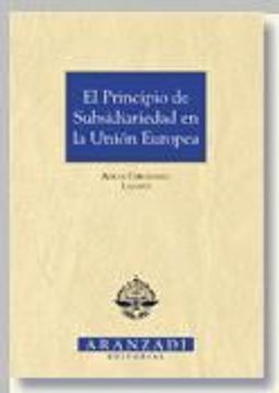 portada El Principio de Subsidiariedad en la Union Europea